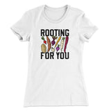 Rooting For You Women's T-Shirt