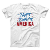 Happy Birthday America Men/Unisex T-Shirt