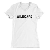 Wildcard Funny Women's T-Shirt