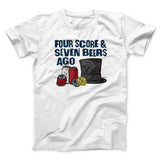 Four Score And Seven Beers Ago Men/Unisex T-Shirt