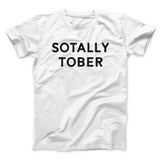 Sotally Tober Men/Unisex T-Shirt