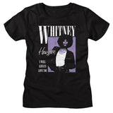 Whitney Houston - Always Love You Womens T-Shirt