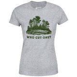 Who Cut One? - Women's T-Shirt