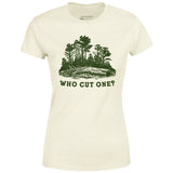 Who Cut One? - Women's T-Shirt