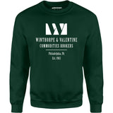 Winthorpe & Valentine Commodities Brokers - Unisex Sweatshirt