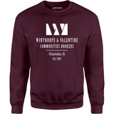 Winthorpe & Valentine Commodities Brokers - Unisex Sweatshirt