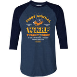 WKRP Turkey Drop - 3/4 Sleeve Raglan T-Shirt