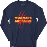 Wolfman's Got Nards - Long Sleeve T-Shirt