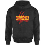 Wolfman's Got Nards - Unisex Hoodie