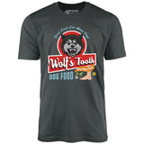 Wolf's Tooth Dog Food - Unisex T-Shirt