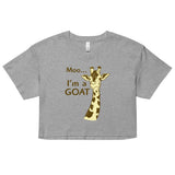 Moo, I'm A Goat Women's Crop Tee