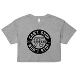 Can't Stop Won't Stop Women's Crop Tee
