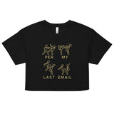 Per My Last Email Women's Crop Tee