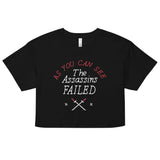 The Assassins Failed Women's Crop Tee