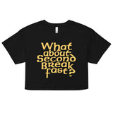 What About Second Breakfast? Women's Crop Tee