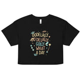 Golly What A Day Women's Crop Tee