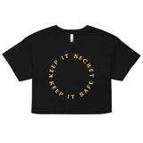 Keep It Secret Keep It Safe Women's Crop Tee