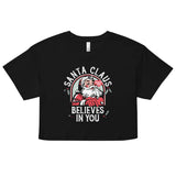 Santa Claus Believes In You Women's Crop Tee