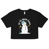 Up To Snow Good Women's Crop Tee