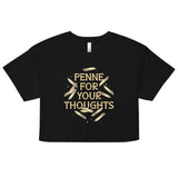 Penne For Your Thoughts Women's Crop Tee