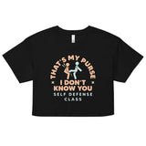 That's My Purse I Don't Know You Women's Crop Tee