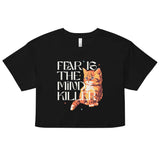 Fear Is The Mind Killer Cat Women's Crop Tee