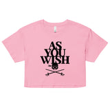 As You Wish Women's Crop Tee