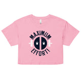 Maximum Effort! Women's Crop Tee