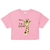 Moo, I'm A Goat Women's Crop Tee