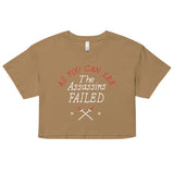 The Assassins Failed Women's Crop Tee