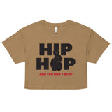 Hip Hop And You Don't Stop Women's Crop Tee