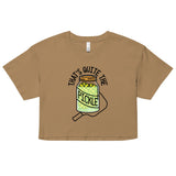 That's Quite The Pickle Women's Crop Tee