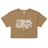 Forking Bullshirt Women's Crop Tee