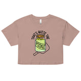 That's Quite The Pickle Women's Crop Tee