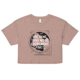The Same Thing We Do Every Night Women's Crop Tee