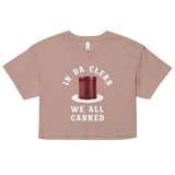 In Da Clerb We All Canned Women's Crop Tee