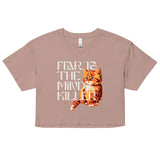 Fear Is The Mind Killer Cat Women's Crop Tee