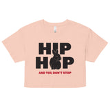 Hip Hop And You Don't Stop Women's Crop Tee