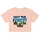 May The Forest Be With You Women's Crop Tee