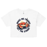 Make Me Crabby Get The Stabby Women's Crop Tee