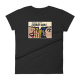 Ladies Chingona Tip Dump Him t-shirt