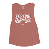 Forking Bullshirt Women's Muscle Tank