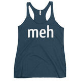 Meh Shirt Women's Racerback Tank