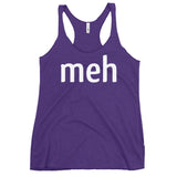 Meh Shirt Women's Racerback Tank