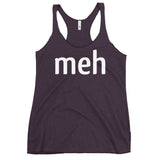 Meh Shirt Women's Racerback Tank