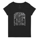 Never Trust The Living Women's V-Neck Tee