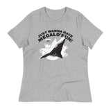 Just Wanna Have Megalo' Fun! Women's Signature Tee