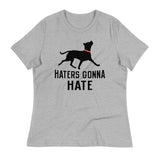 Haters Gonna Hate Pit Women's Signature Tee