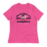Ask Me About My Video Game Achievements Women's Signature Tee