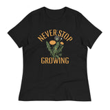 Never Stop Growing Women's Signature Tee